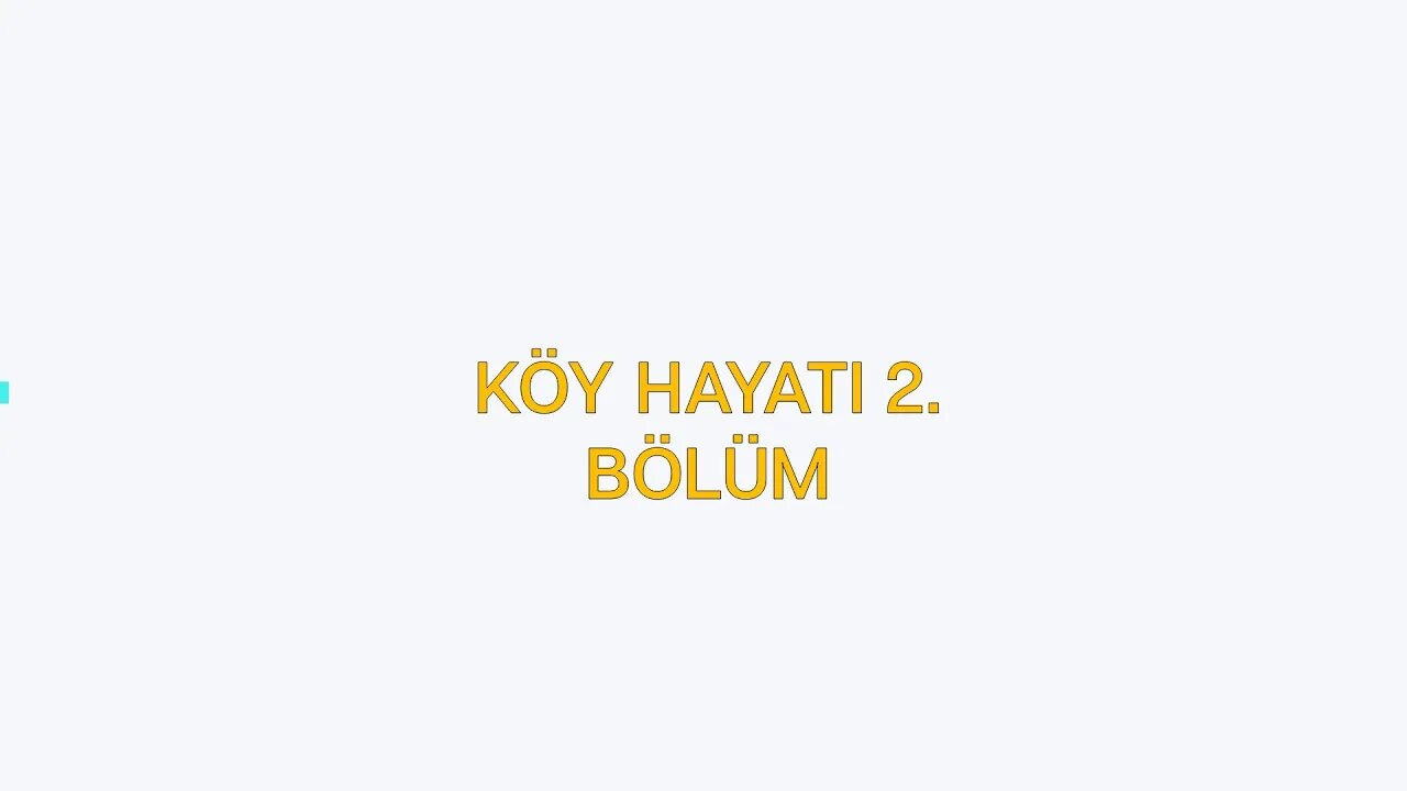 #manzara, #yaylalar, Köy Hayatı / 2. Bölüm