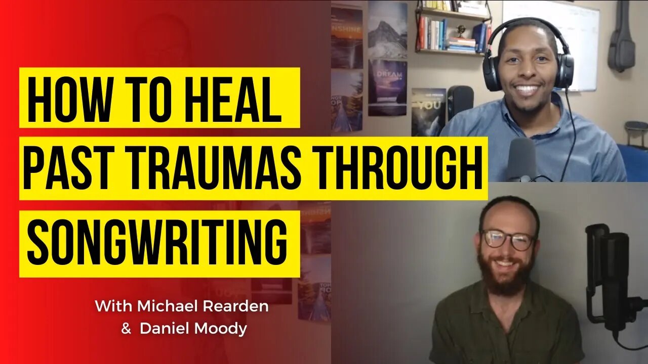 How To Heal Past Traumas Through Songwriting with Daniel Moody | Coaching In Session