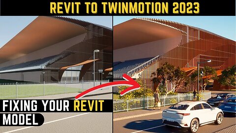 Twinmotion 2023 Fixing Your Revit Model | #AmmarKhanim