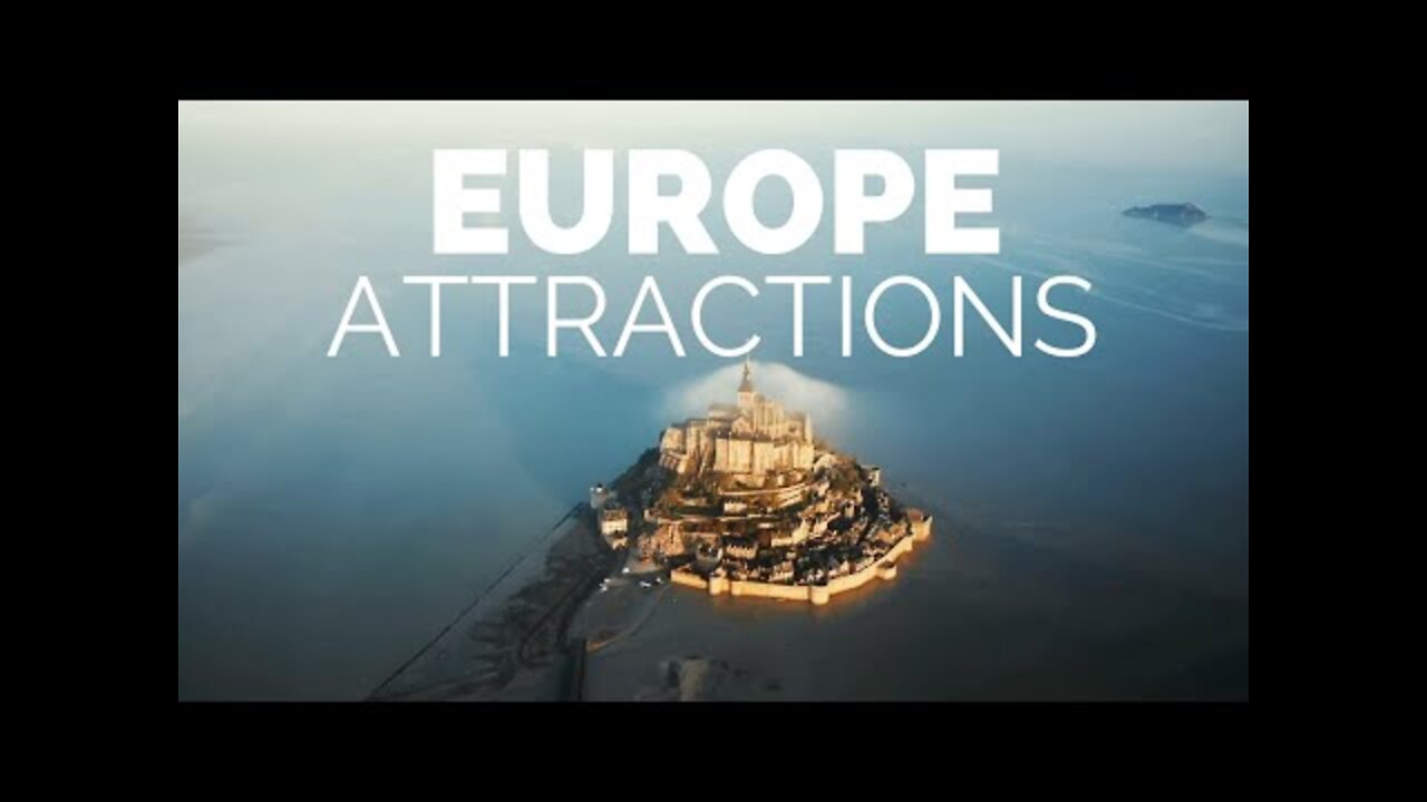 25 Top Tourist Attractions in Europe - Travel Video