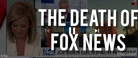 THE DEATH OF FOX NEWS! NOW KNOWN AS FOX FAKE NEWS