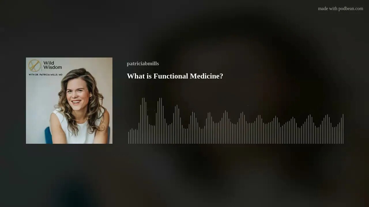 What is Functional Medicine?