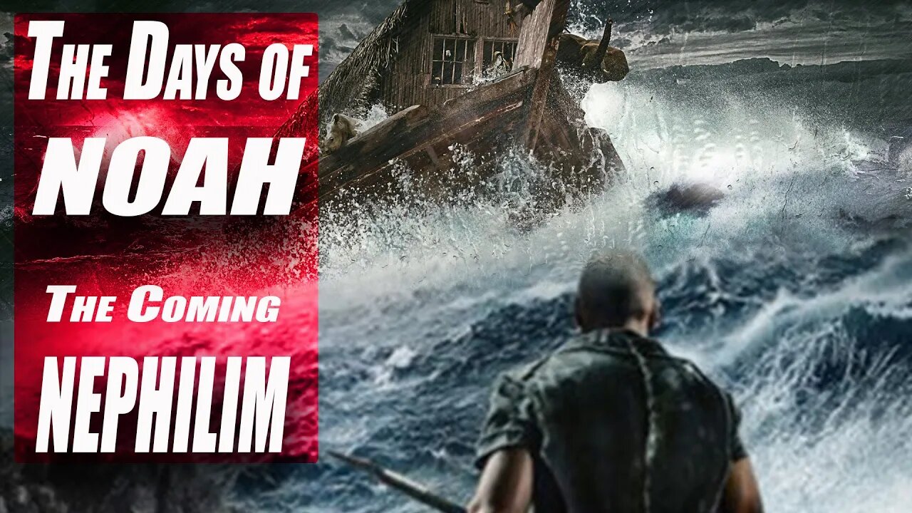 Days of Noah - Final Nephilim - Why the MARK OF THE BEAST is Unforgiveable