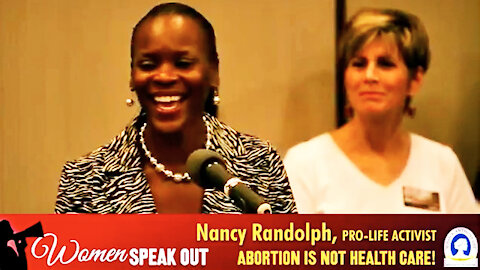 Nancy Randolph Speaks Out: Abortion is Not Health Care
