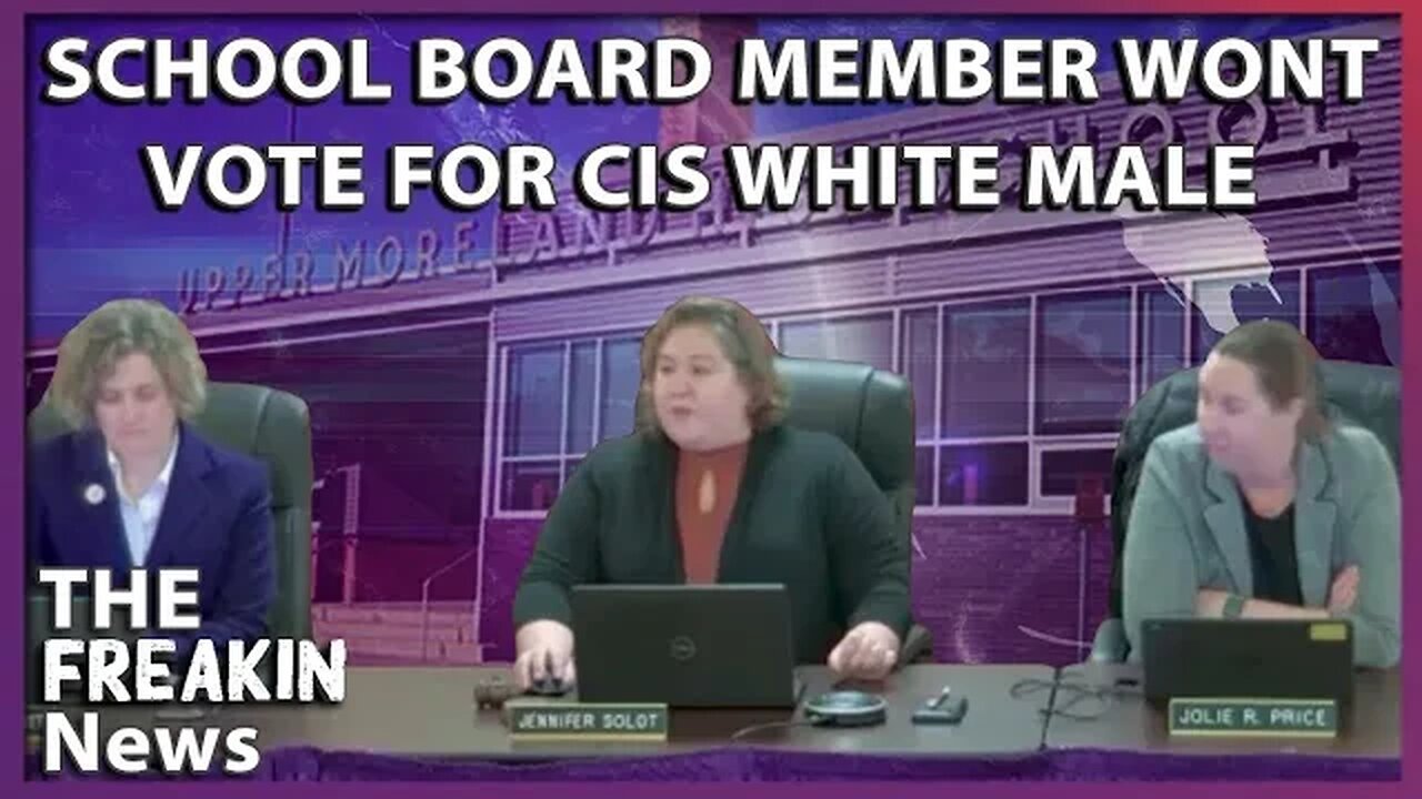 Willow Grove PA School Board Member Says She Wont Vote For Cis White Male For President