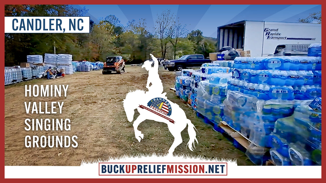 Buck Up Relief Mission - Dropping Supplies in Candler, NC