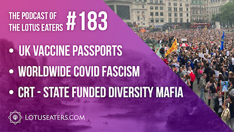 The Podcast of the Lotus Eaters #183