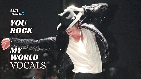 Vocal Music Micheal Jackson - You Rock my World (Vocals Only)