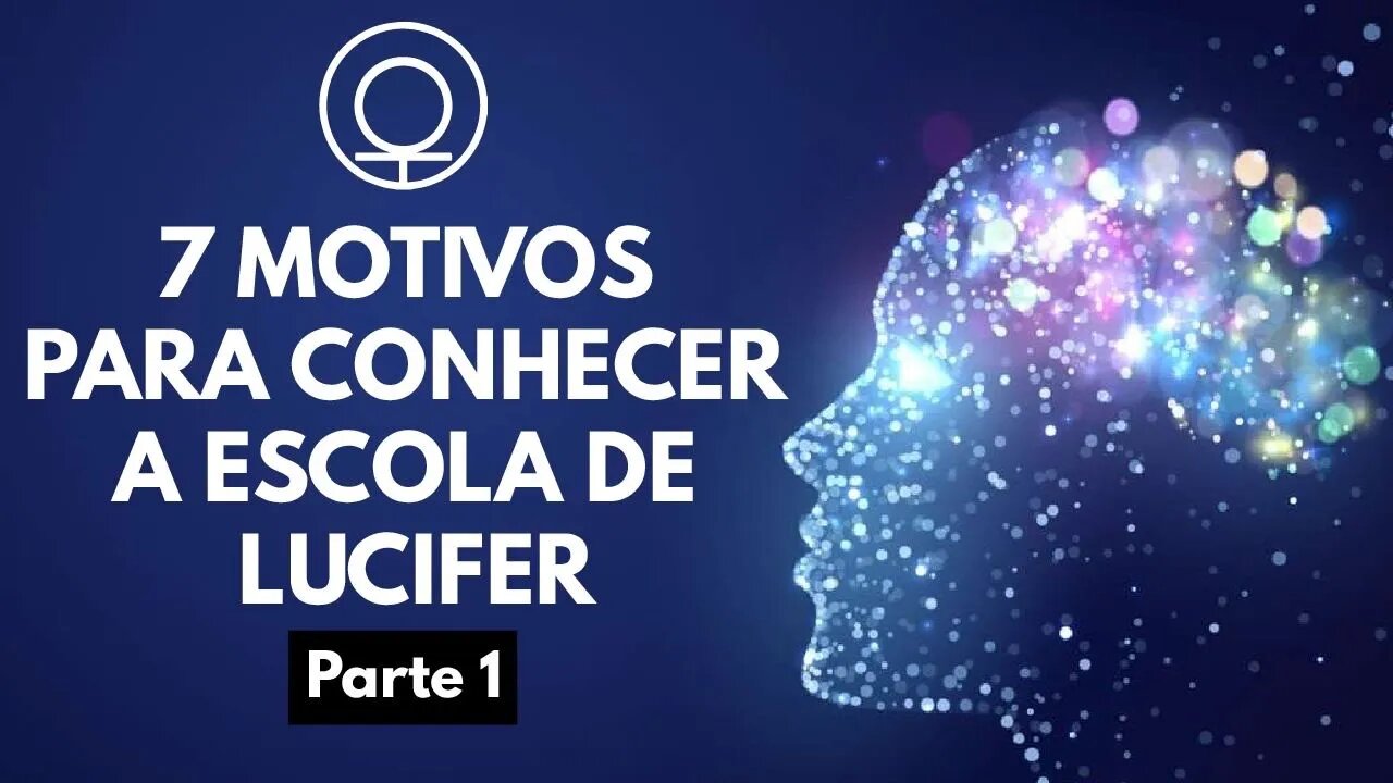 O que Mudou na Minha Vida Após Conhecer a Escola de Lucifer - Parte 1