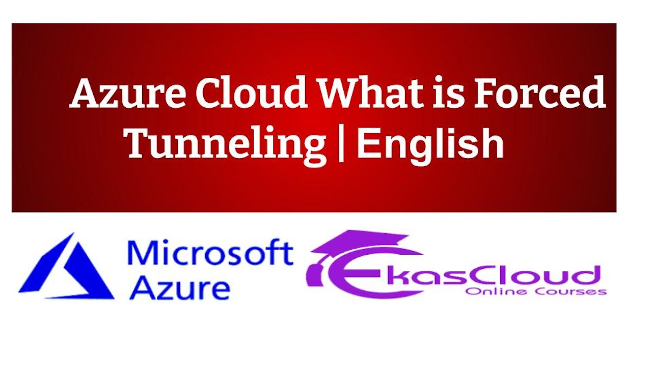 #Azure Cloud What is Forced Tunneling _ Ekascloud _ English