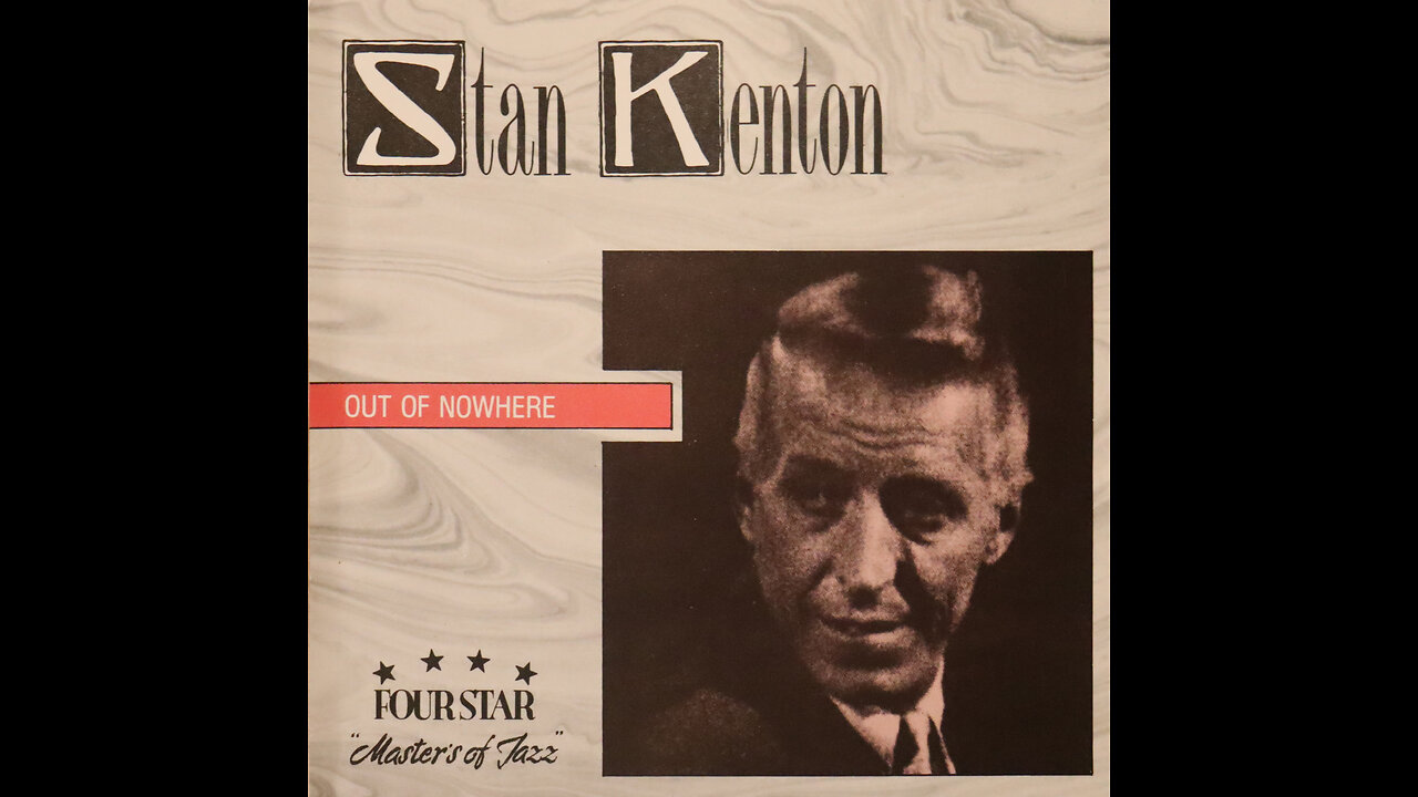 Stan Kenton - Out Of Nowhere (1994 CD Re-Issue)