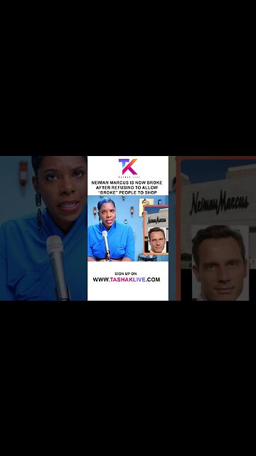 Neiman Marcus is Broke After Refusing To Allow “Broke” People To Shop In Their Stores