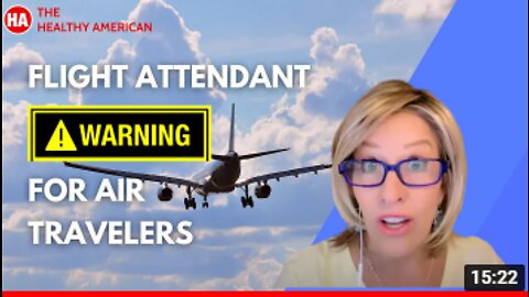 FLIGHT ATTENDANT WARNING FOR AIR TRAVELERS