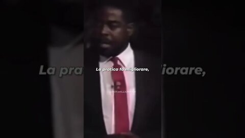 Les Brown - La pratica rende perfetti?