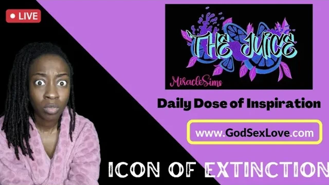 The Juice: Season 10 Episode 63: Icon of Extinction