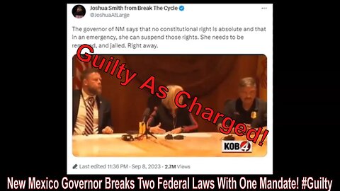 New Mexico Governor Breaks Two Federal Laws With One Mandate! #Guilty