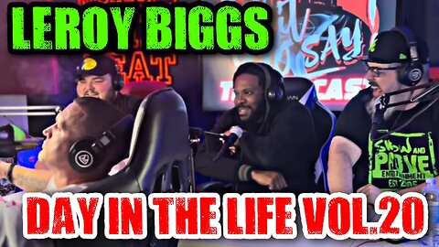 Leroy Biggs - Day In The Life Vol.20 | “Family Reunion”