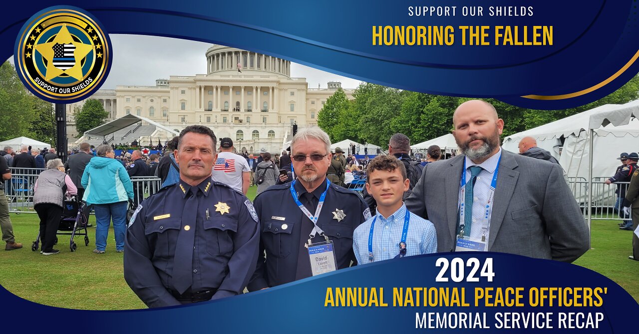 Annual National Peace Officers' Memorial Service Recap