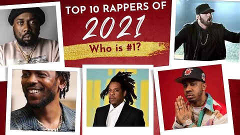 Top 10 Rappers of 2021 (Should Jay really even be on here?)