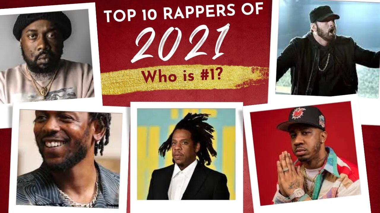 Top 10 Rappers of 2021 (Should Jay really even be on here?)