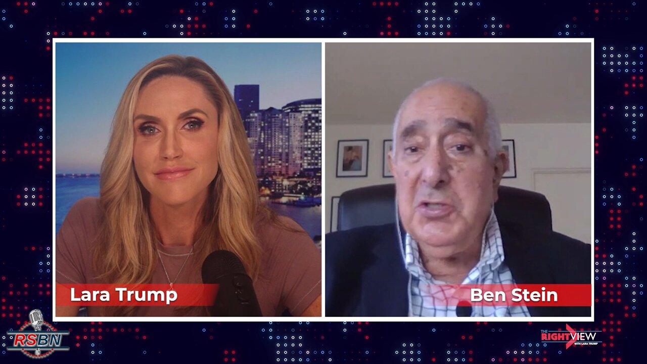 The Right View with Lara Trump & Ben Stein 9/22/22