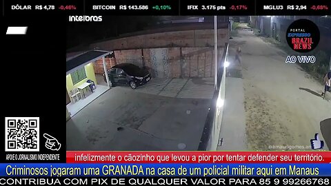 Criminosos jogaram uma GRANADA na casa de um policial militar aqui em Manaus.