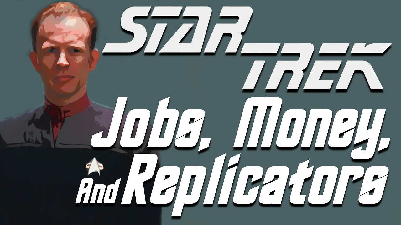 Star Trek : Jobs, Money, and Replicators