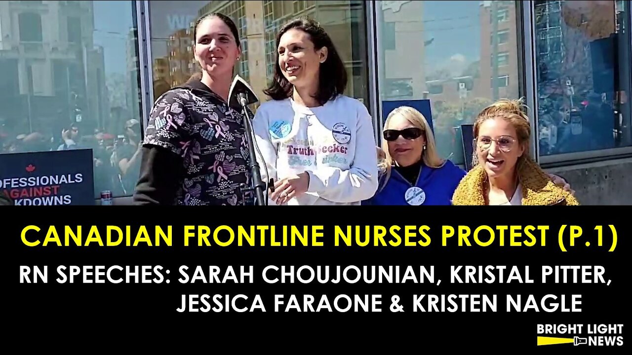 CANADIAN FRONTLINE NURSES RN PROTEST SPEECHES AGAINST COLLEGE OF NURSES (Part 1)