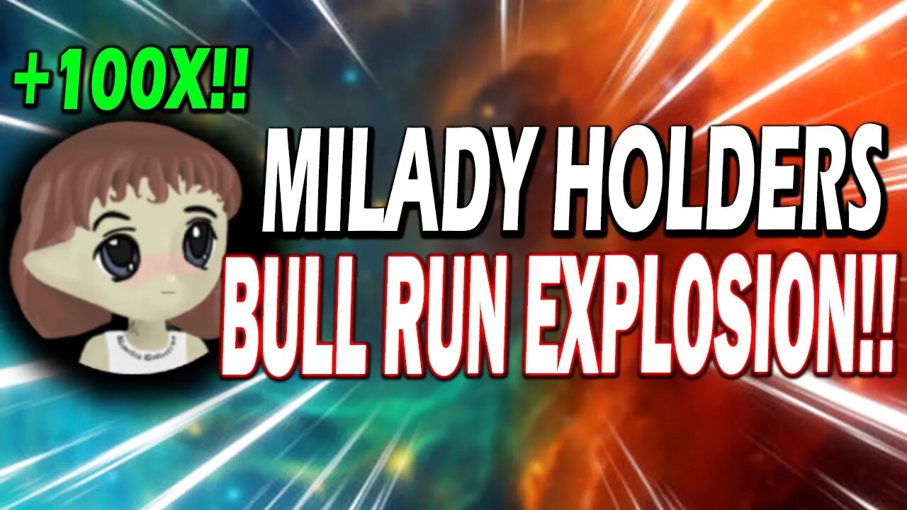 MILADY MEMECOIN HOLDERS!! IF YOU HOLD 1,000,000 LADYS THIS VIDEO IS URGENT!! *WATCH NOW!!*