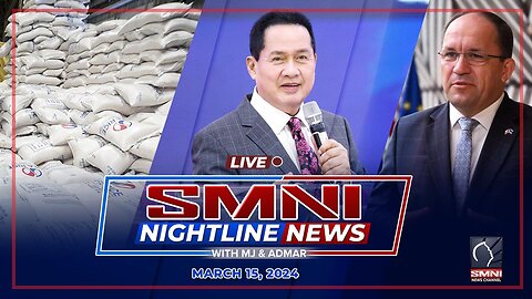 LIVE: SMNI Nightline News with MJ Mondejar and Admar Vilando | March 15, 2024