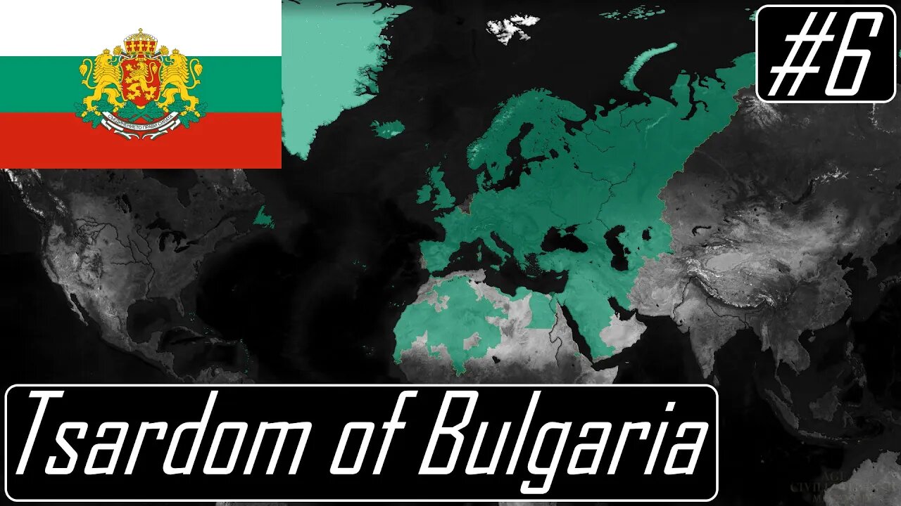 Expanding Out of Europe | Tsardom of Bulgaria | 1910 | MegaMod | Age of History II #6