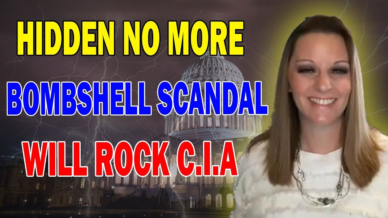 JULIE GREEN SHOCKING MESSAGE: A SCANDAL WILL ROCK CIA, EXPOSING TRUE FACES OF SOME LEADERS