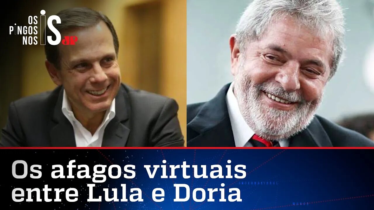 Lula volta a elogiar João Doria