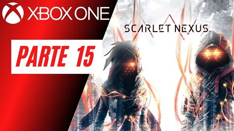 SCARLET NEXUS - PARTE 15 (XBOX ONE)