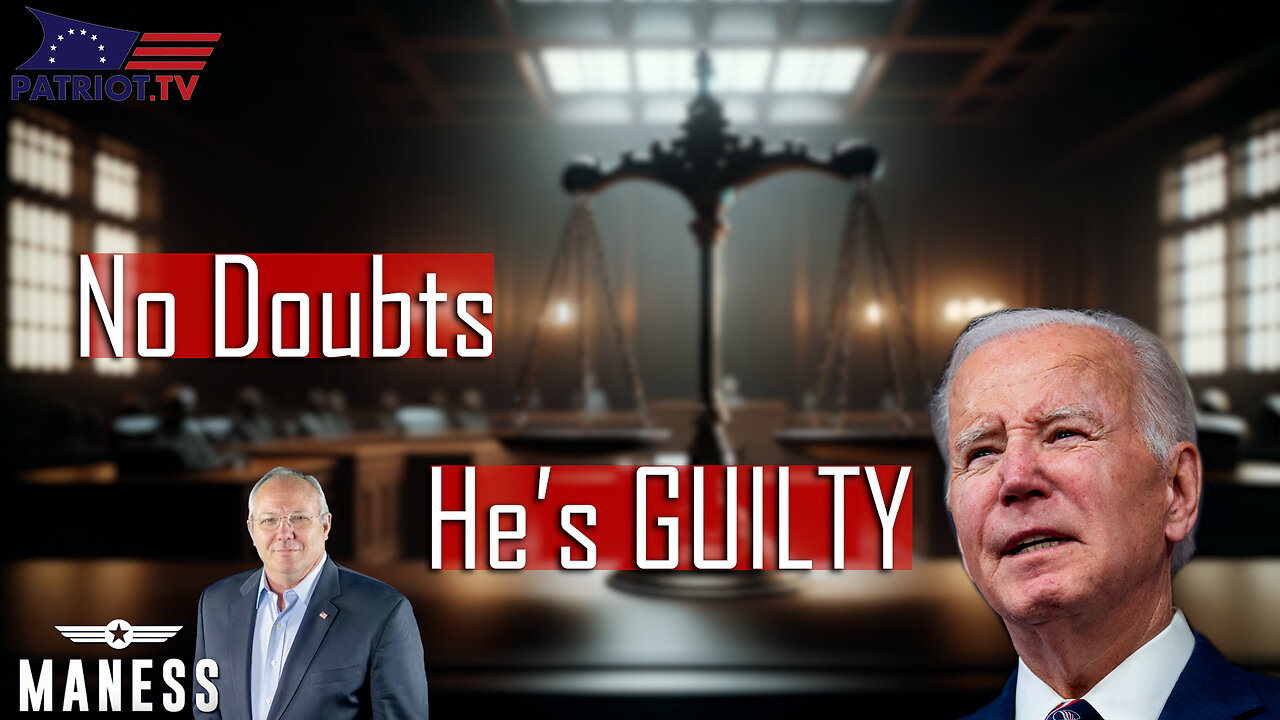 No Doubts - Joe Biden Is Guilty of Crimes Against His Country