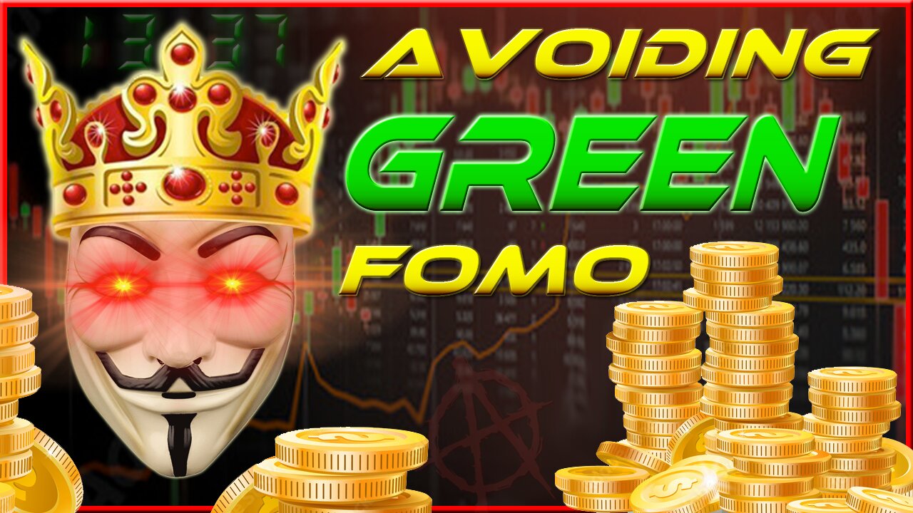 Avoiding GREEN Coin FOMO!