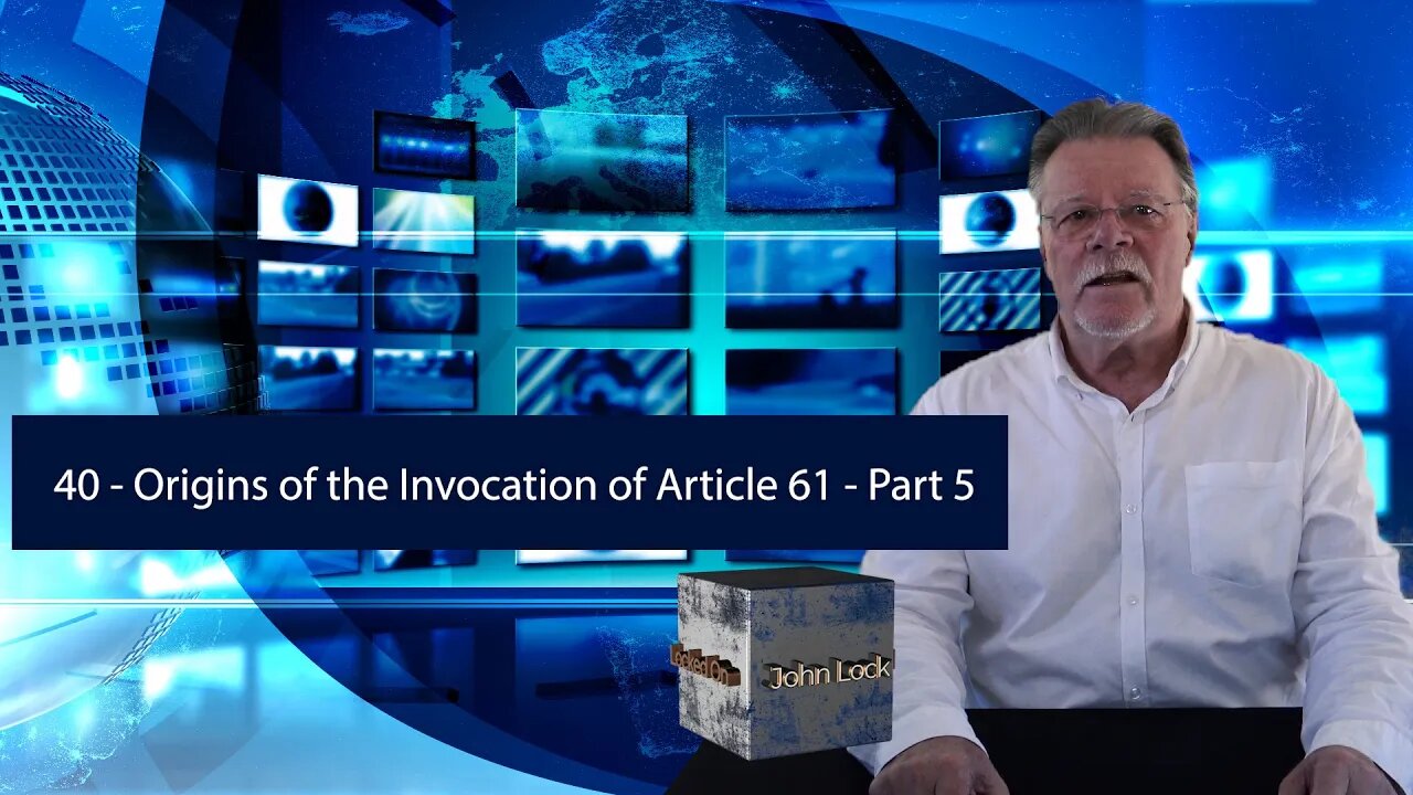 40 Origins of the Invocation of Article 61 – Part 5