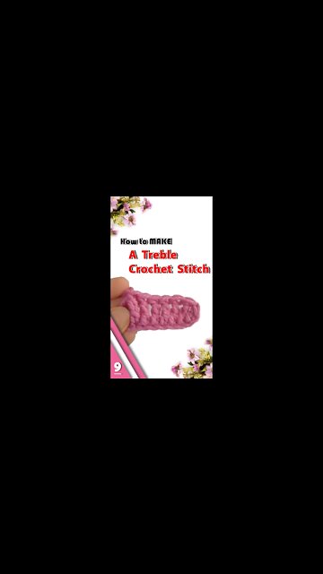 How To Make A Treble Crochet Stitch - Crochet Stitches Part 9 #shorts