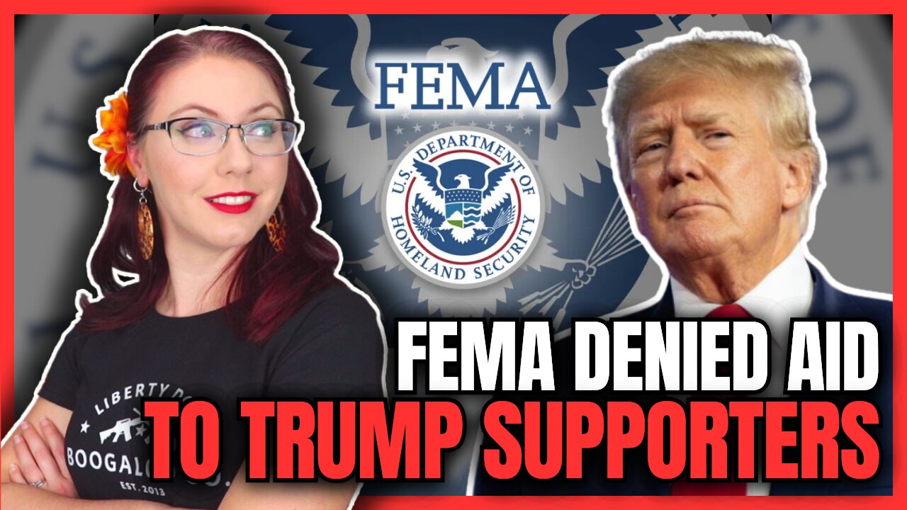 FEMA Denied Aid to Trump Supporters