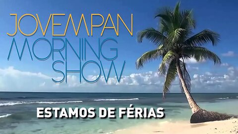 Programa Morning Show em Férias