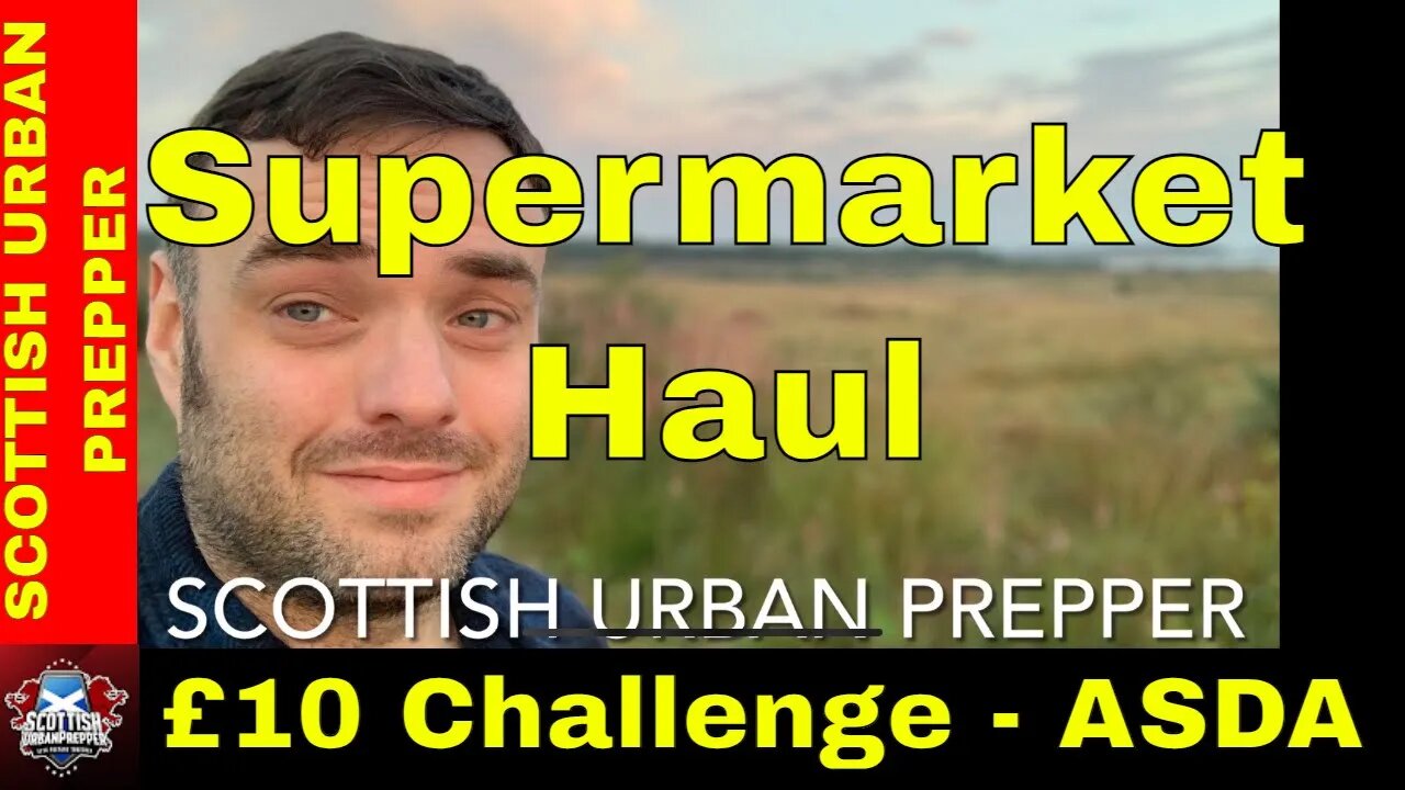 Prepping - Supermarket Haul ASDA - £10 Challenge