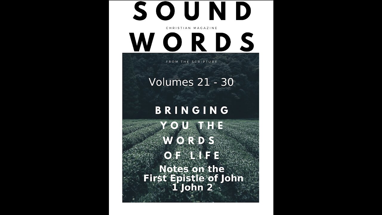 Sound Words, Notes on the First Epistle of John, 1 John 2
