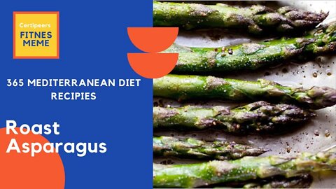 Fitness Diet | Roast Asparagus - 78/365 - Mediterranean Diet
