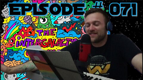 Dick Toast | The Intergalactic Candycast - Episode #071