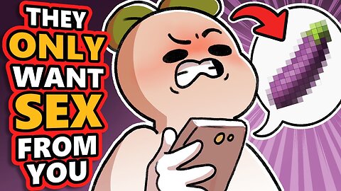 3 Signs They Want You For Sex - Unhealthy Relationship