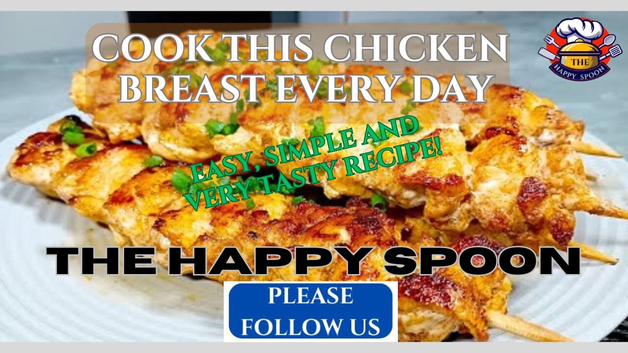 I COOK THIS CHICKEN BREAST EVERY DAY! EASY, SIMPLE AND VERY TASTY RECIPE!