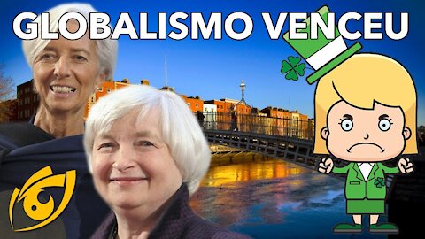 Irlanda sucumbe à pressão e adotará o imposto mínimo global