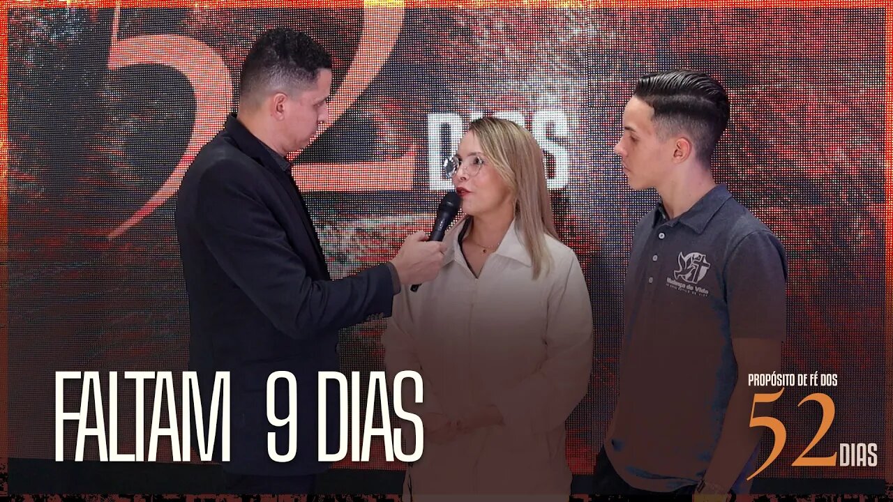 Faltam 9 dias para o Propósito de Fé dos 52 dias!