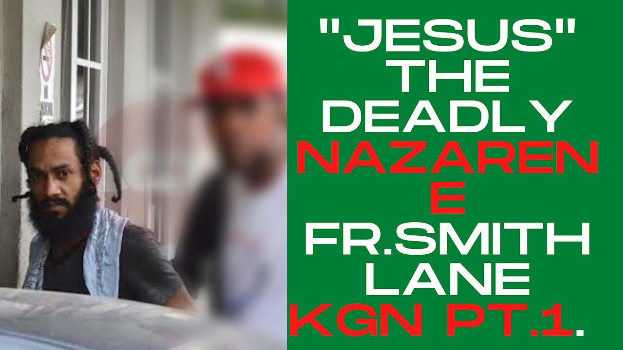 "Jesus" The Deadly Nazarene from Kingston Jmaiaca pt.1