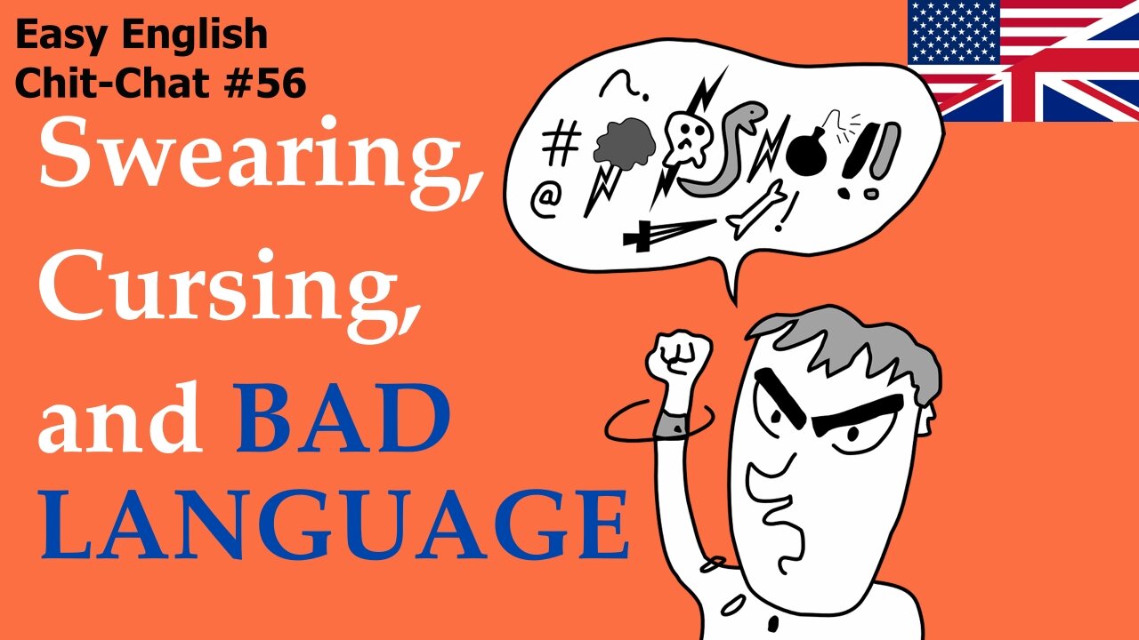 #$%^&!!! Swearing! Easy English Chit-Chat #56